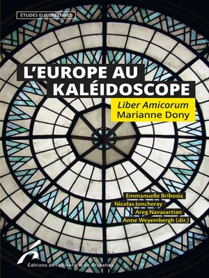cover image of L'Europe au Kaléidoscope. Liber Amicorum Marianne Dony